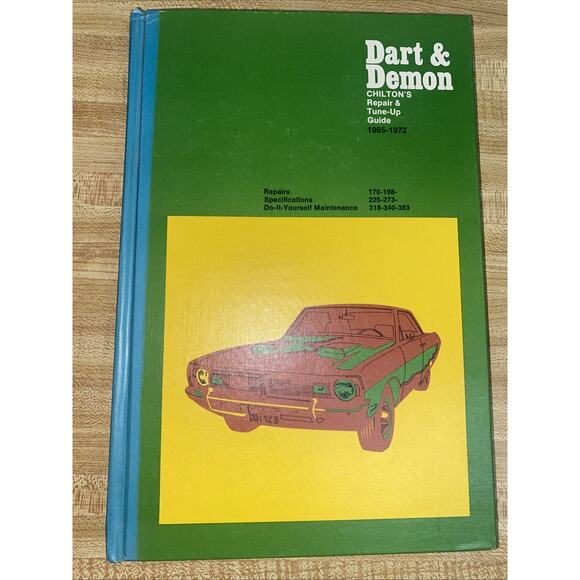 Dart & Demon CHILTON’s Repair & Tune Up Guide 1965-1972 Hard Cover - Picture 1 of 10